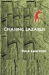 Chasing Lazarus